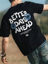 Better Days Ahead Letter Graphic Men T-Shirt O-Neck Casual Oversize T-Shirt Fashion Cotton Tee Clothes Summer Loose Tshirt