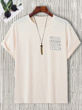 Good Things Take Time Men Cotton T-Shirt Luxury